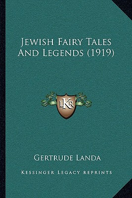 Libro Jewish Fairy Tales And Legends (1919) - Landa, Gert...