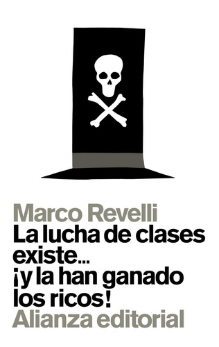 La Lucha De Clases Existe... Marco Revelli Editorial Alianza