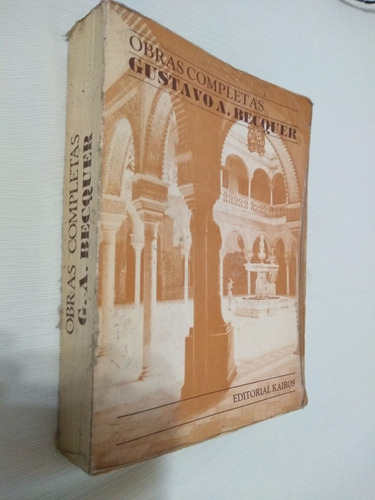 Obras Completas Gustavo Adolfo Becquer Rimas Y Leyendas Pale