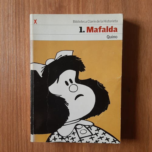 Biblio. Clarín De Historieta 1. Mafalda. Quino