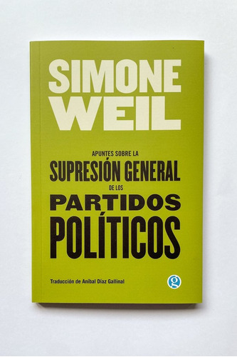 Apuntes Sobre La Supresion De Los Partidos Politicos - Weil