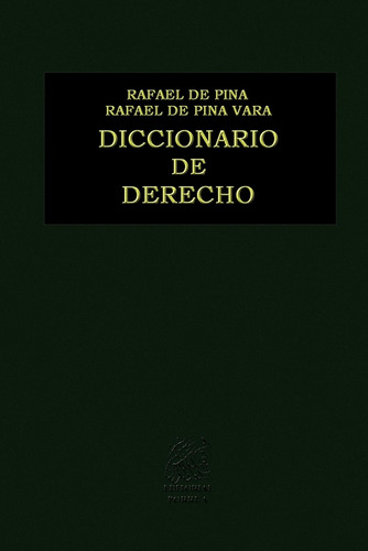 Diccionario De Derecho - Pina Vara, Rafael De