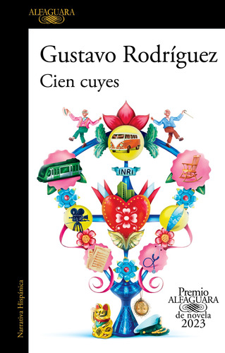 Libro Cien Cuyes - Premio Alfaguara 2023 - Gustavo Rodriguez - Alfaguara
