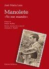 Libro: Manolete  Yo Me Mando . Lara, José María. Edicions Be