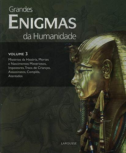 Grandes Enigmas Da Humanidade Vol. 3, De Larousse. Editora Larousse - Lafonte, Capa Dura Em Português