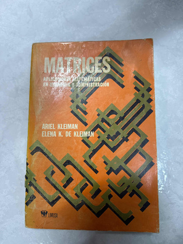 Libro Matrices Aplicación Matemáticas En Economía Y Admistra