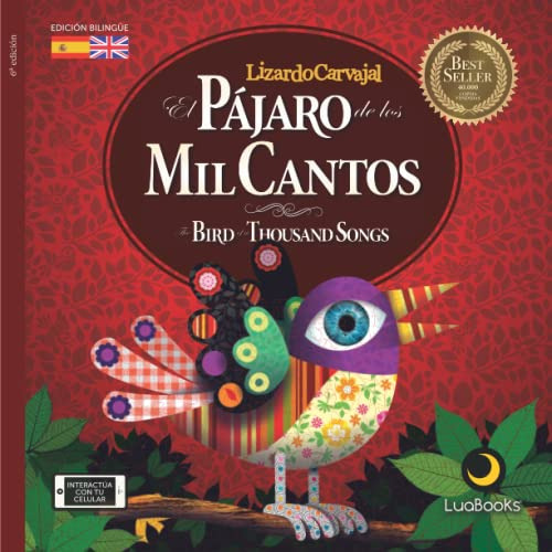 El Pajaro De Los Mil Cantos (spanish Edition)