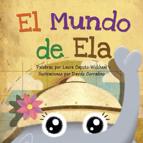 Libro: El Mundo De Ela (spanish Edition)