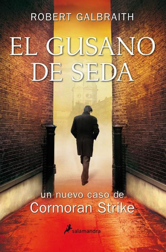 Gusano De Seda, El, De Galbraith, Robert. Editorial Salamandra En Español