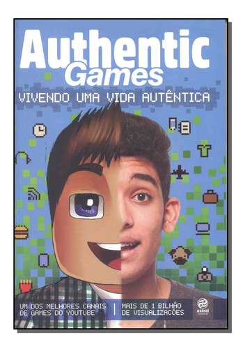 Libro Authentic Games: Vivendo Uma Vida Autentica De Tulio M