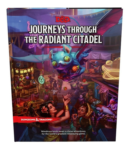 Journeys Through The Radiant Citadel - D & Dragons Adventure