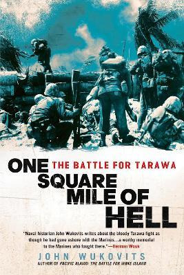 Libro One Square Mile Of Hell : The Battle For Tarawa