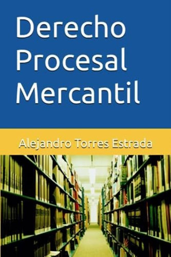 Libro:  Derecho Procesal Mercantil (spanish Edition)