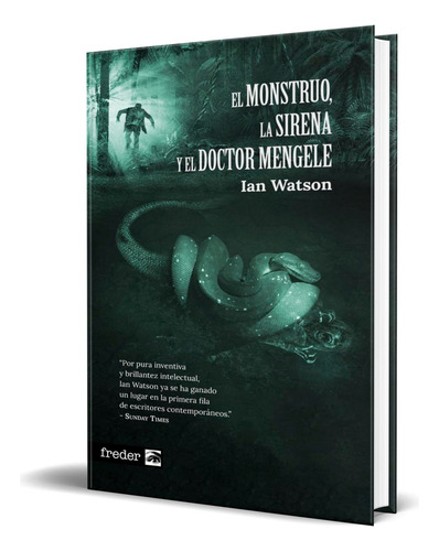 Libro El Monstruo, La Sirena Y El Doctor Mengele Original, De Ian Watson. Editorial Plan B, Tapa Blanda En Español, 2024