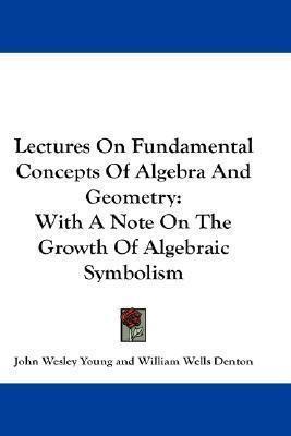 Libro Lectures On Fundamental Concepts Of Algebra And Geo...