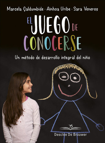 Libro El Juego De Conocerse. Un Mã©todo De Desarrollo Int...