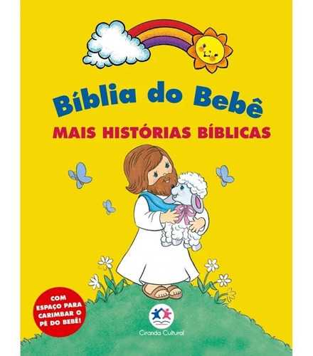Bíblia Do Bebê - Mais Histórias Bíblicas, De Robin Currie. Editora Ciranda Cultutal, Capa Dura, Edição 1 Em Português, 2023