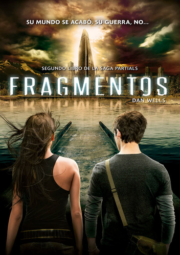 Fragmentos, de Wells, Dan. Editorial Vrya, tapa blanda en español, 2014