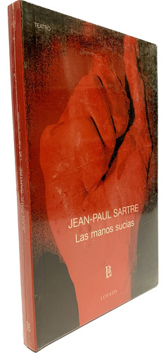 Las Manos Sucias De Jean-paul Sartre