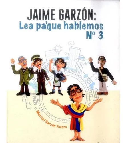Libro (nuevo) Jaime Garzon Lea Pa Que Hablemos 3