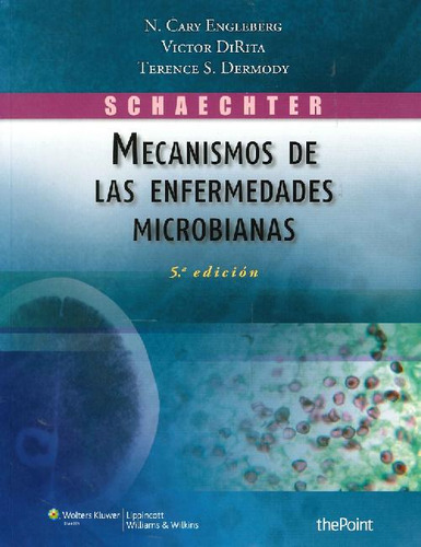 Libro Mecanismos De Las Enfermedades Microbianas Schaechter