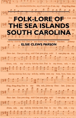 Libro Folk-lore Of The Sea Islands - South Carolina - Par...
