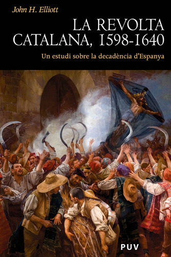 Libro La Revolta Catalana, 1598-1640