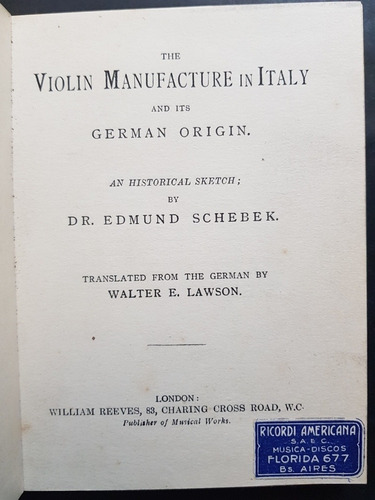 Violin Manufacture In Italy. Dr. Edmund Schebek. 50n 879