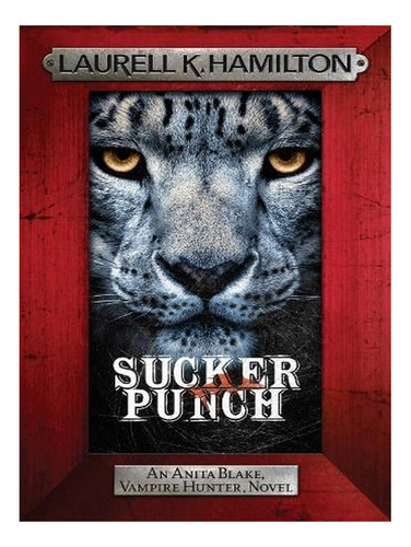 Sucker Punch: Anita Blake 27 - Anita Blake, Vampire Hu. Ew02