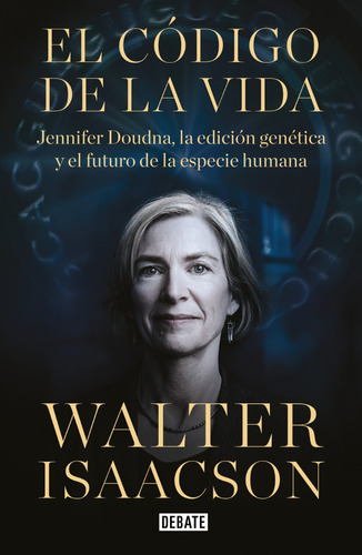 Libro El Codigo De La Vida - Walter Isaacson