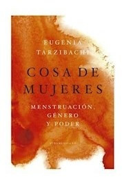 Libro Cosa De Mujeres De Eugenia Tarzibachi