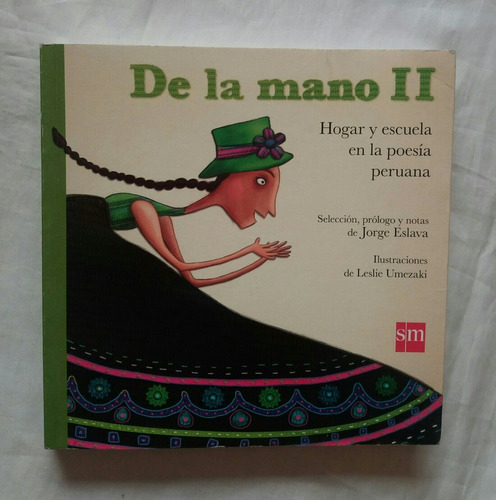 De La Mano 2 Hogar Y Escuela En La Poesia Peruana Oferta