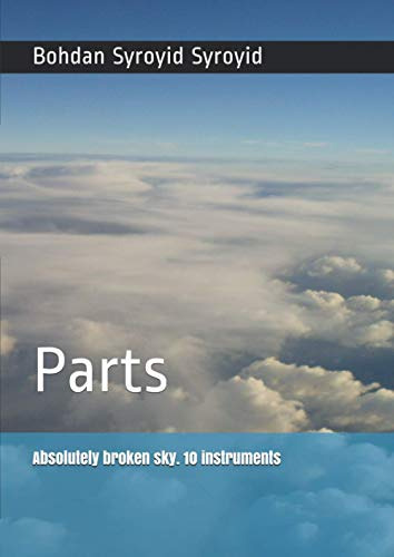 Absolutely Broken Sky 10 Instruments: Parts
