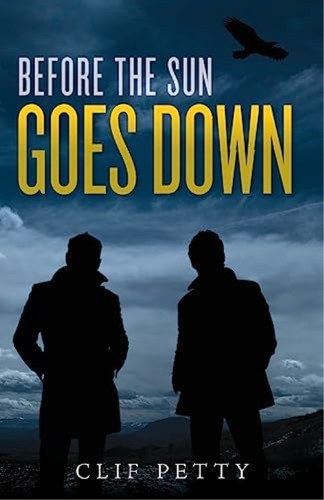 Before The Sun Goes Down, De Petty, Clif. Editorial Createspace Independent Publishing Platform, Tapa Blanda En Inglés