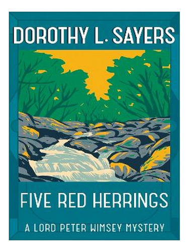 Five Red Herrings - Lord Peter Wimsey Mysteries (paper. Ew05