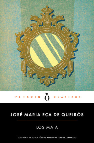 Los Maia, De Eça De Queirós, José Maria. Editorial Penguin Clásicos, Tapa Blanda En Español