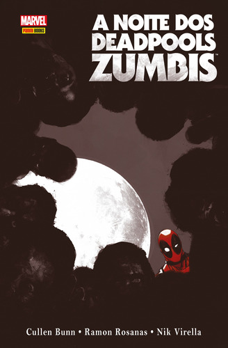 A Noite Dos Deadpool Zumbis, de Bunn, Cullen. Editora Panini Brasil LTDA, capa dura em português, 2018