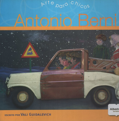 Antonio Berni - Arte Para Chicos, De Guidalevich, Vali. Editorial Albatros, Tapa Blanda En Español