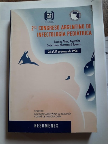 Infectología Pediátrica 2° Congreso Argentino 1996 Resúmenes