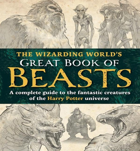 Wizarding Worlds Great Bk Of Beasts, De Editors Of Mugglenet. Editorial Media Lab En Inglés, 2024