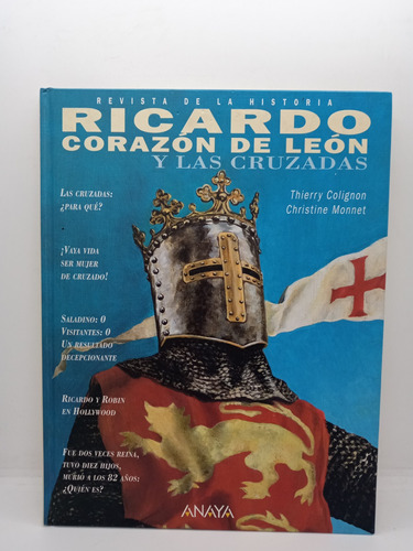 Ricardo Corazón De León Y Las Cruzadas - Historia 