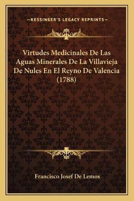 Libro Virtudes Medicinales De Las Aguas Minerales De La V...