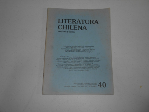 Literatura Chilena Creación Y Crítica.  N°40. Primavera 1987