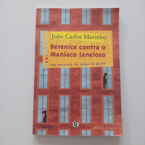 Livro Berenice Contra O Maniaco Janeloso João Carlos Marinho