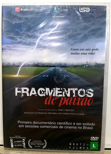 Fragmentos De Paixão - Dvd - Documentário - Um Raio Pode Mudar Uma Vida?