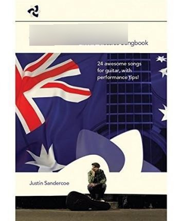 The Justinguitar.com Aussie Classics Songbook -  (importado)