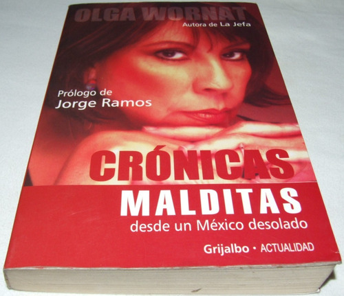 Crónicas Malditas: Olga Wornat. Libro Fox Marta Sahagún . 