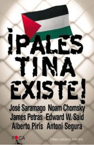 Palestina Existe Editorial Foca Jose Saramago