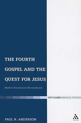 Libro The Fourth Gospel And The Quest For Jesus: Modern F...