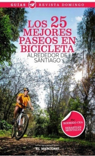 Los 25 Mejores Paseos En Bicicleta Alrededor De Santia /366